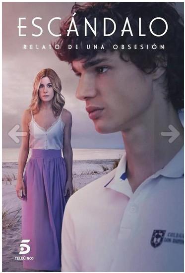 Escandalo, Relato De Una Obsesion [Temp 1][Caps 8]